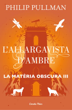 L'allargavista d'ambre - La matèria obscura III