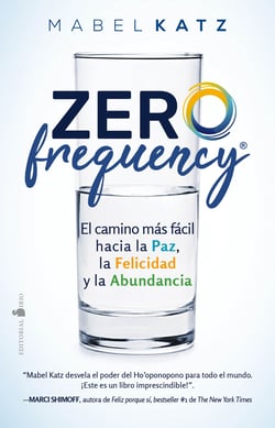 Zero Frequency - El camino más fácil hacia la paz, la felicidad y la abundancia