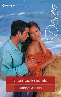 El príncipe secreto - El mejor regalo para San Valentín, una novela de Harlequin
