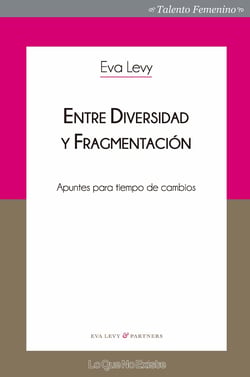Entre diversidad y fragmentación - Apuntes para tiempo de cambios