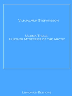 Ultima Thule - Further Mysteries of the Arctic