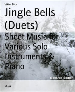 Jingle Bells (Duets) - Sheet Music for Various Solo Instruments &amp; Piano