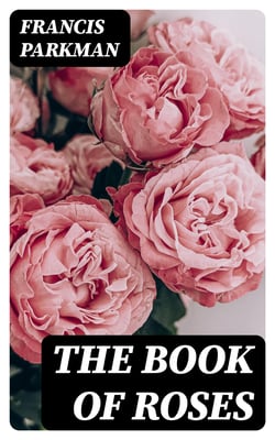 The Book of Roses