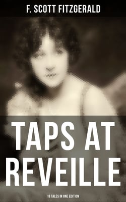TAPS AT REVEILLE - 18 Tales in One Edition - The Original 1935 Edition