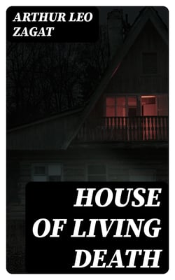 House of Living Death