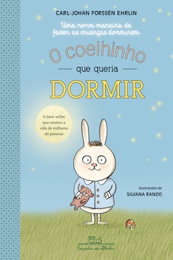 O coelhinho que queria dormir - Uma nova maneira de fazer as crianças dormirem