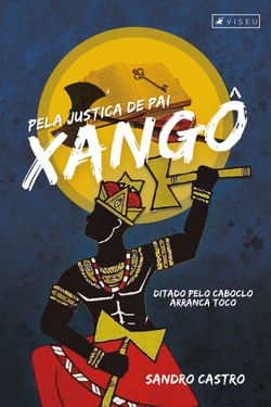 Pela justiça de Pai Xangô