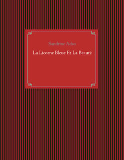La Licorne Bleue Et La Beauté
