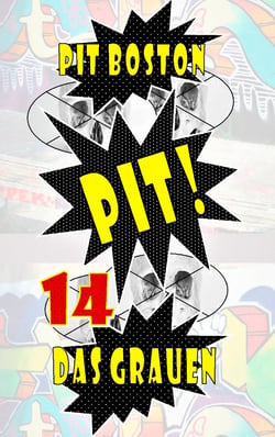 Pit! Das Grauen - Pits spannende Abenteuer