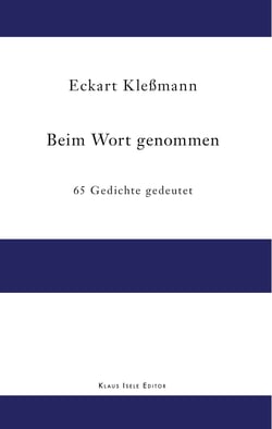 Beim Wort genommen - 65 Gedichte gedeutet