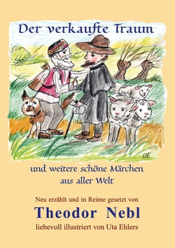 Der verkaufte Traum - und weitere schöne Märchen aus aller Welt