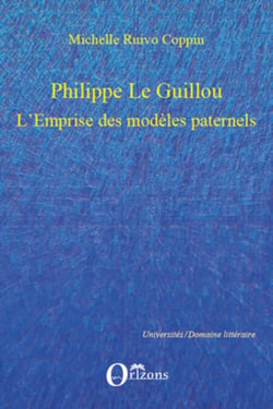 Philippe Le Guillou - L'Emprise des modèles paternels