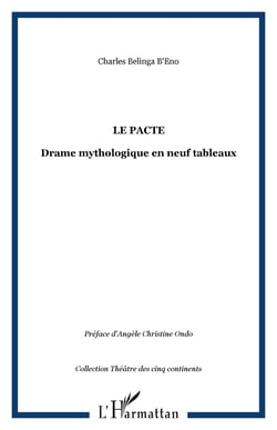 Le Pacte - Drame mythologique en neuf tableaux