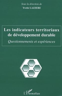 Les indicateurs territoriaux de développement durable - Questionnements et expériences