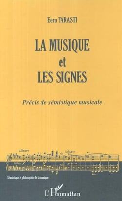 La musique et les signes - Précis de sémiotique musicale