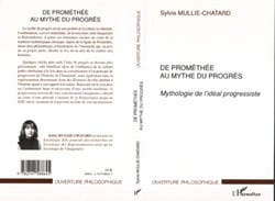 De Prométhée au mythe du progrès - Mythologie de l'idéal progressiste