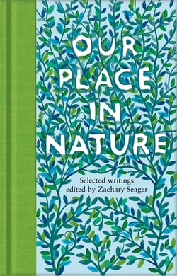 Our Place in Nature - Selected Writings
