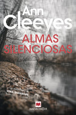 Almas silenciosas - Ann Cleeves te recordará por qué amas la novela negra