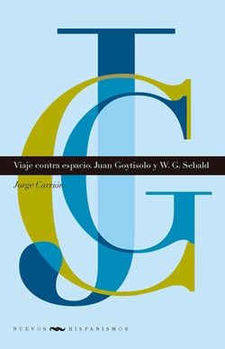Viaje contra espacio - Juan Goytisolo y W. G. Sebald