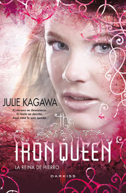 The Iron Queen (La reina de hierro) - The Iron Fey (3)