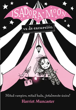 Isadora Moon 2 - Isadora Moon va de excursión - ¡Un libro mágico con purpurina en cubierta!