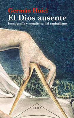 El Dios ausente - Iconografía y metafísica del capitalismo