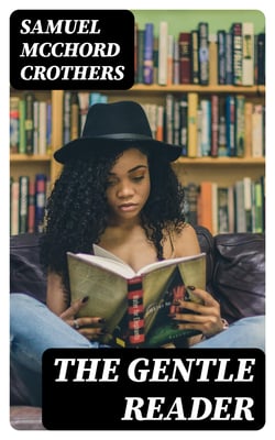 The Gentle Reader