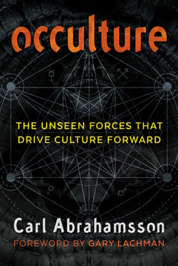 Occulture - The Unseen Forces That Drive Culture Forward