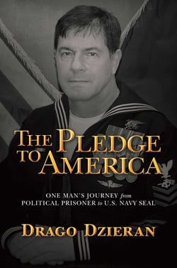 The Pledge to America - One Man's Journey from Political Prisoner to U.S. Navy SEAL