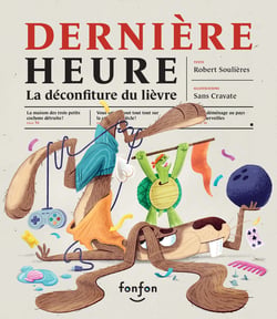 Dernière heure : la déconfiture du lièvre - Collection Histoires de rire
