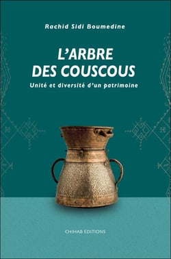 L'arbre des couscous - Unité et diversité d’un patrimoine