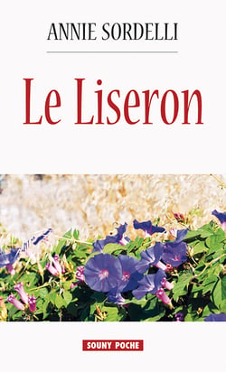 Le Liseron - Un récit de vie touchant