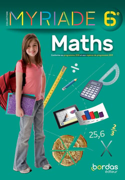Myriade : mathématiques - 6e - manuel de l'élève