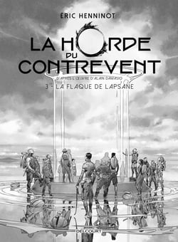 La Horde du Contrevent Tome 3 : la flaque de Lapsane