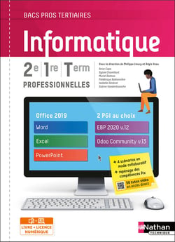 Informatique 2nde 1re terminale Bac pro : livre + licence élève (édition 2021)