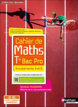 Spirales : cahier de maths : terminale bac pro - groupements A et B (spirales) - livre + licence élève (édition 2021)