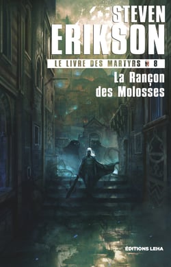 Le livre des martyrs Tome 8 : la rançon des molosses