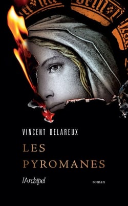 Les Pyromanes - Rentrée littéraire 2023