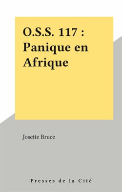 O.S.S. 117 : Panique en Afrique