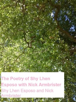 The Poetry of Shy Lhen Esposo with Nick Armbrister