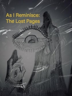 As I Reminisce: The Lost Pages