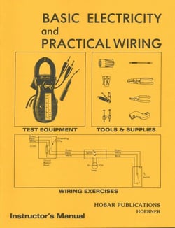 Basic Electricity &amp; Practical Wiring Instructor's Manual