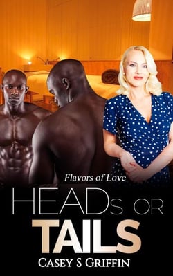 Heads or Tails - Flavors of Love, #3