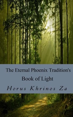 The Eternal Phoenix Tradition's Book of Light - The Eternal Phoenix Tradition, #1