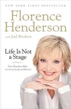 Life Is Not a Stage - From Broadway Baby to a Lovely Lady and Beyond