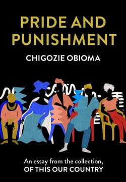 Pride and Punishment - An essay from the collection, Of This Our Country