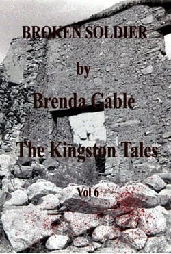 Broken Soldier - The Kingston Tales, #6