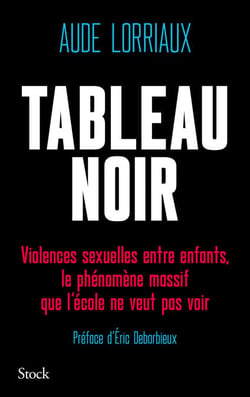 Tableau noir - Violences sexuelles entre enfants, le phénomène massif que l'école ne veut pas voir