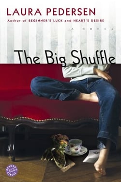The Big Shuffle - A Novel
