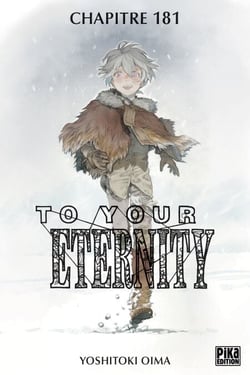 To Your Eternity Chapitre 181 (1) - Tromperies (1)